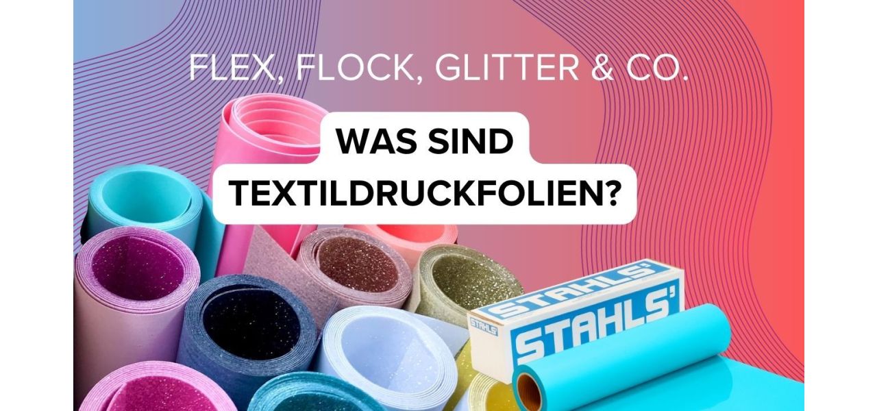 Was sind Textilfolien